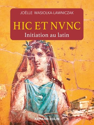 cover image of Hic et nunc--Initiation au latin